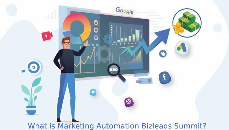 What is the Marketing Automation Bizleads Summit?